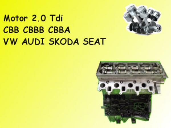MOTOR 2.0 TDI VW AUDI SEAT SKODA CBA CBAA CBAB CBB GARANTIE ÜBERHOLTE !!
